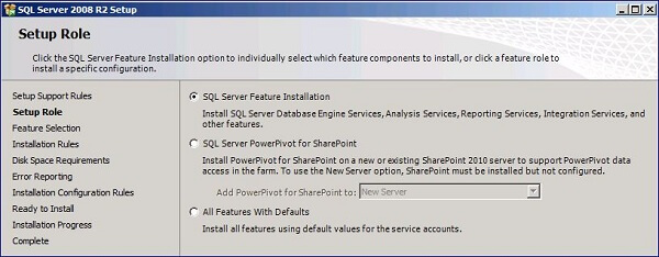 In the Setup Role step, choose SQL Server Feature Installation