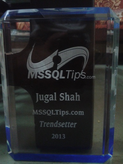 Congrats to Jugal Shah for earning a 2013 MSSQLTip