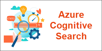 Azure Cognitive Search Overview