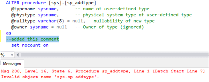 This screenshot shows an alter statement attempting to execute on the system stored procedure sp_addtype with an error declaring the object does not exist.